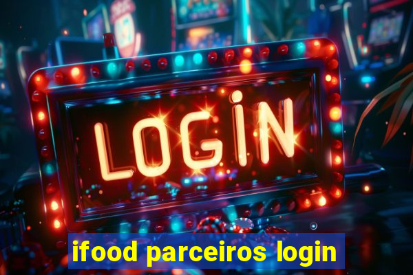 ifood parceiros login